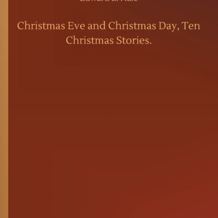 Christmas Eve and Christmas Day, Ten Christmas