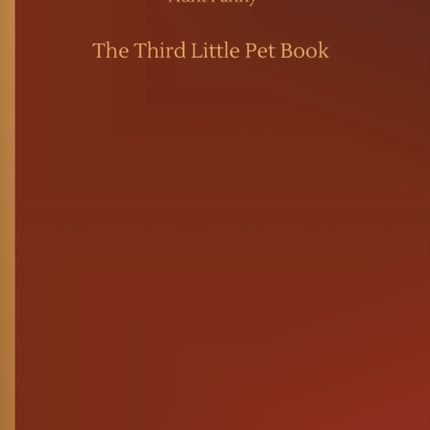 The Third Little Pet Book