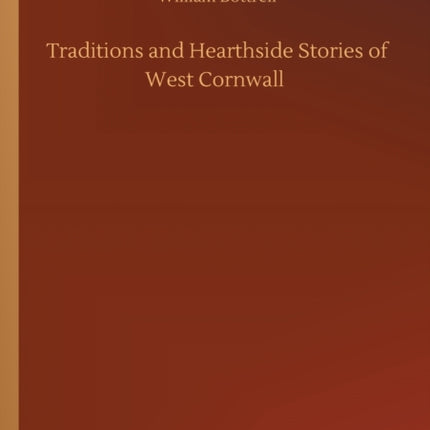 Traditions and Hearthside Stories of West