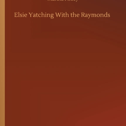 Elsie Yatching With the Raymonds
