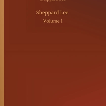 Sheppard Lee: Volume 1