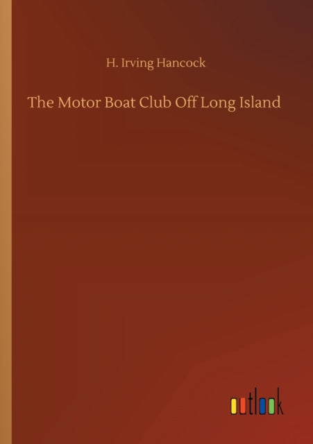 The Motor Boat Club Off Long Island
