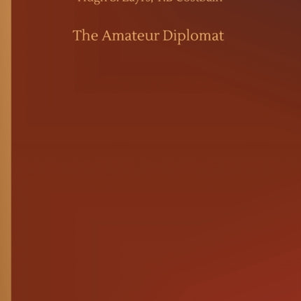The Amateur Diplomat