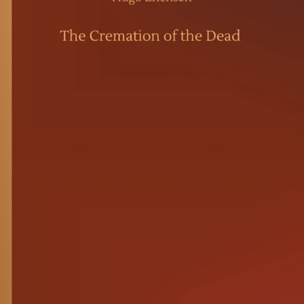 The Cremation of the Dead