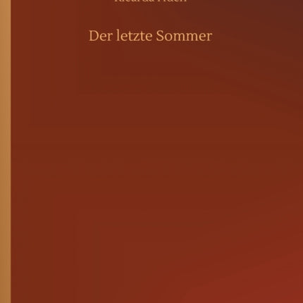 Der letzte Sommer