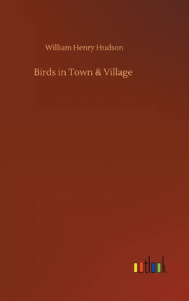 Birds in Town & Village
