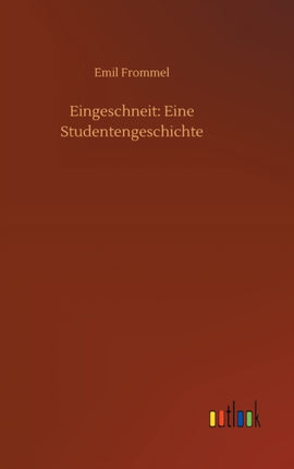 Eingeschneit: Eine Studentengeschichte