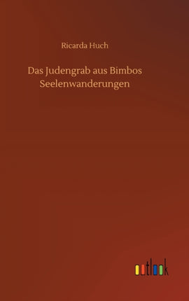 Das Judengrab aus Bimbos Seelenwanderungen