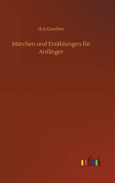 Märchen und Erzählungen für Anfänger