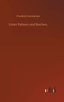 Unter Palmen und Buchen.