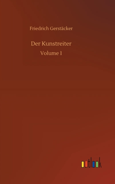 Der Kunstreiter: Volume 1