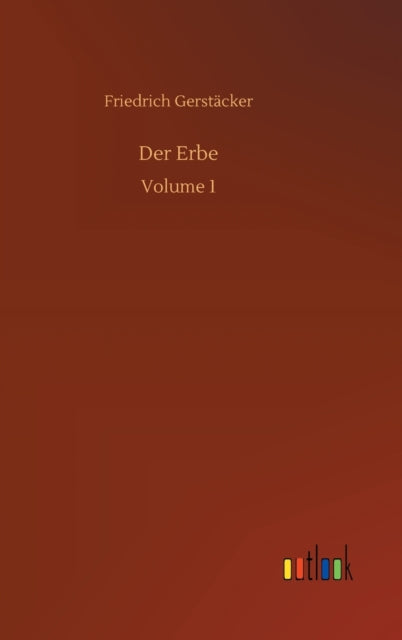 Der Erbe: Volume 1