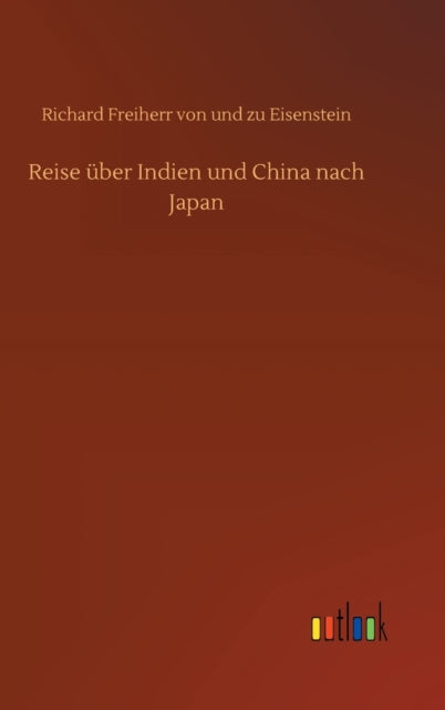 Reise über Indien und China nach Japan