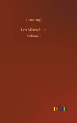 Les Misérables: Volume 5