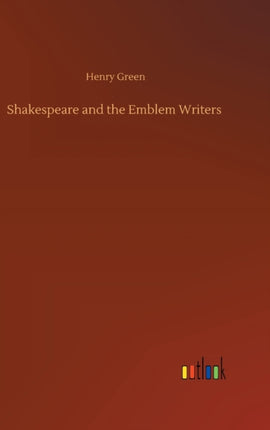 Shakespeare and the Emblem Writers