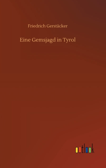 Eine Gemsjagd in Tyrol