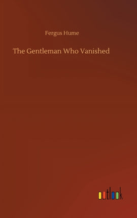 The Gentleman Who Vanished