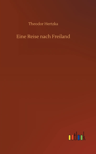 Eine Reise nach Freiland