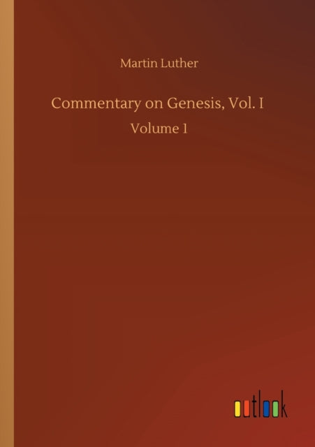 Commentary on Genesis, Vol. I: Volume 1