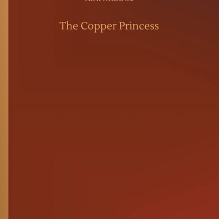 The Copper Princess