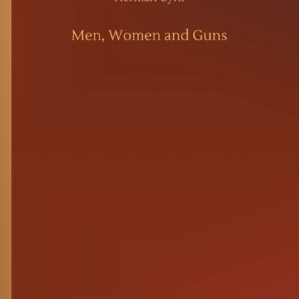 Men, Women and Guns