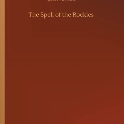 The Spell of the Rockies