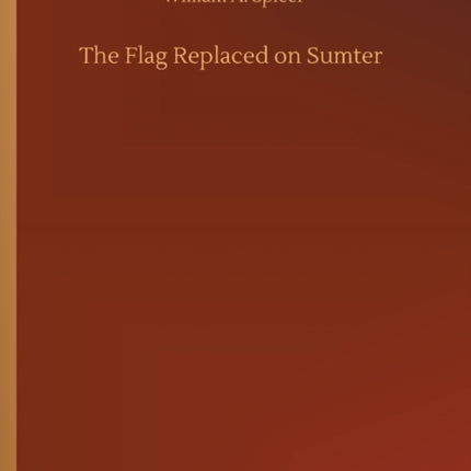 The Flag Replaced on Sumter