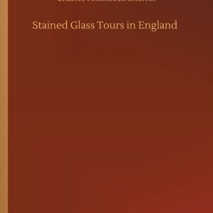 Stained Glass Tours in England