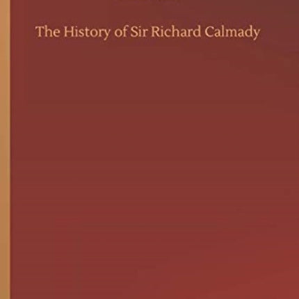 The History of Sir Richard Calmady