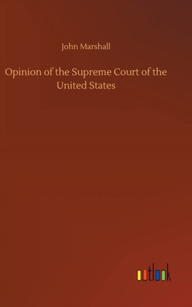 Opinion of the Supreme Court of the United States