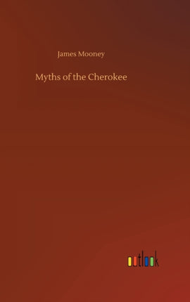 Myths of the Cherokee