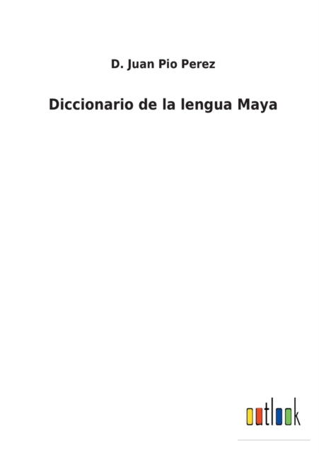 Diccionario de la lengua Maya