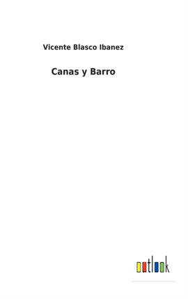 Canas y Barro