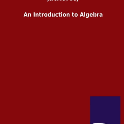 An Introduction to Algebra