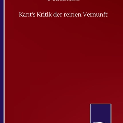 Kant's Kritik der reinen Vernunft