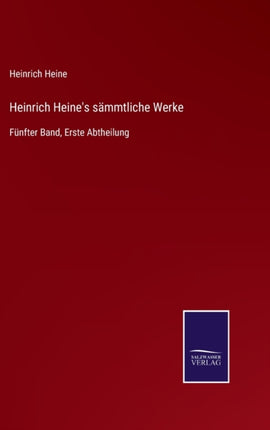 Heinrich Heine's sämmtliche Werke: Fünfter Band,