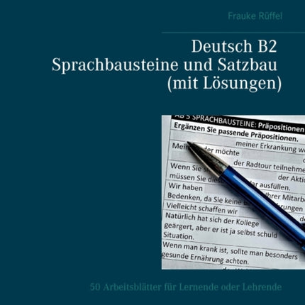 Deutsch B2 Sprachbausteine und Satzbau (mit