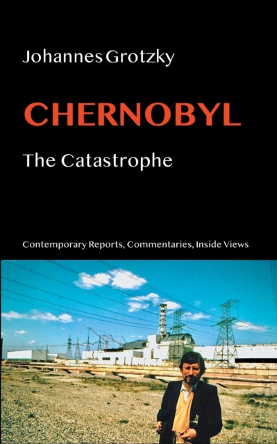 Chernobyl: The Catastrophe