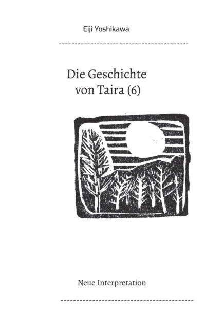 Die Geschichte von Taira (6): Neue Interpretation