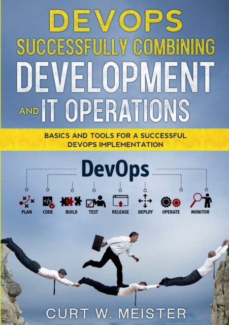 DevOps - Successfully Combining Development and