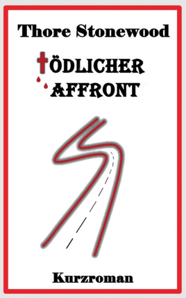 Tödlicher Affront