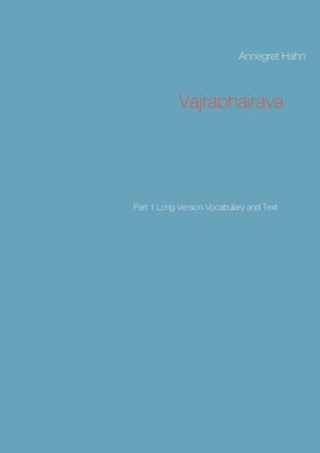 Vajrabhairava: Part 1 Long Version Vocabulary and