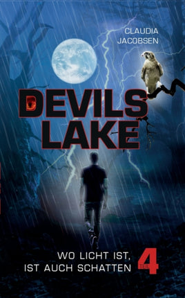 Devils Lake - Wo Licht ist, ist auch Schatten