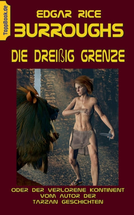 Die Dreißig Grenze: oder Der verlorene Kontinent