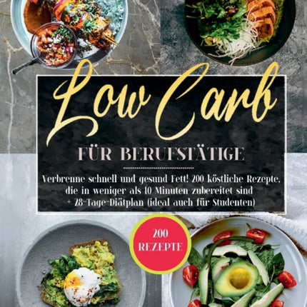 Low Carb für Berufstätige: Verbrenne Schnell Und