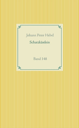 Schatzkästlein des rheinischen Hausfreundes: Band