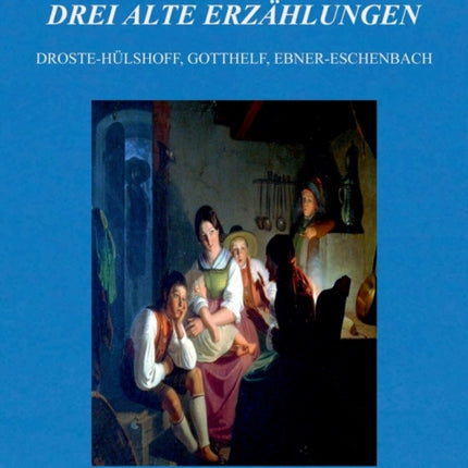 Drei alte Erzählungen: Die Judenbuche
