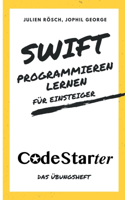 Swift programmieren lernen für Einsteiger: Das