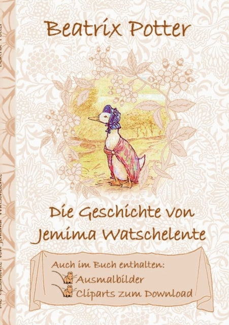 Die Geschichte von Jemima Watschelente (inklusive