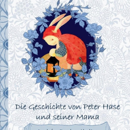 Die Geschichte von Peter Hase und seiner Mama